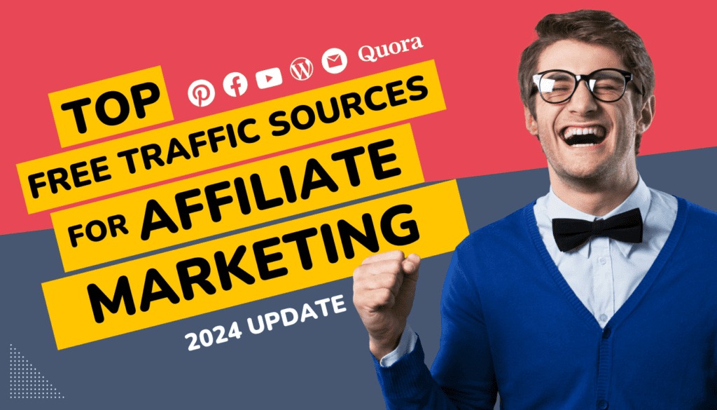Top Free Traffic Sources For Affiliate Marketing