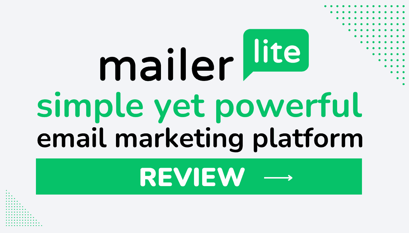 MailerLite Review (2024): The Simplest Yet Powerful Email Platform For ...