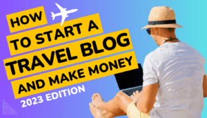 make money with travel blogging