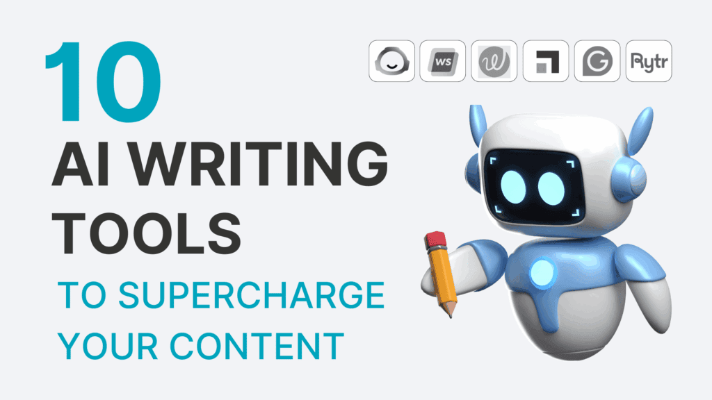 10 writing tools to supercharge your content